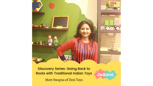Discovery Series : Going Back to Our Roots with Traditional Indian Toys