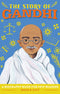 The Story of Gandhi: A Biography Book for New Readers