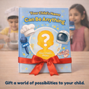 I Can Be Anything - An A to Z Personalised Picture Book - Perfect for Gifting Kids 3-8 years, Birthday, Valentine's Day