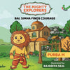 The Mighty Explorers Combo : Bal Simha and Nanha Mooshak - Launch Offer