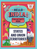 Hello India! Fun India Activity Book: States And Union Territories