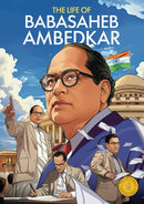 The Life of Babasaheb Ambedkar: Classic Indian Stories (Comic)