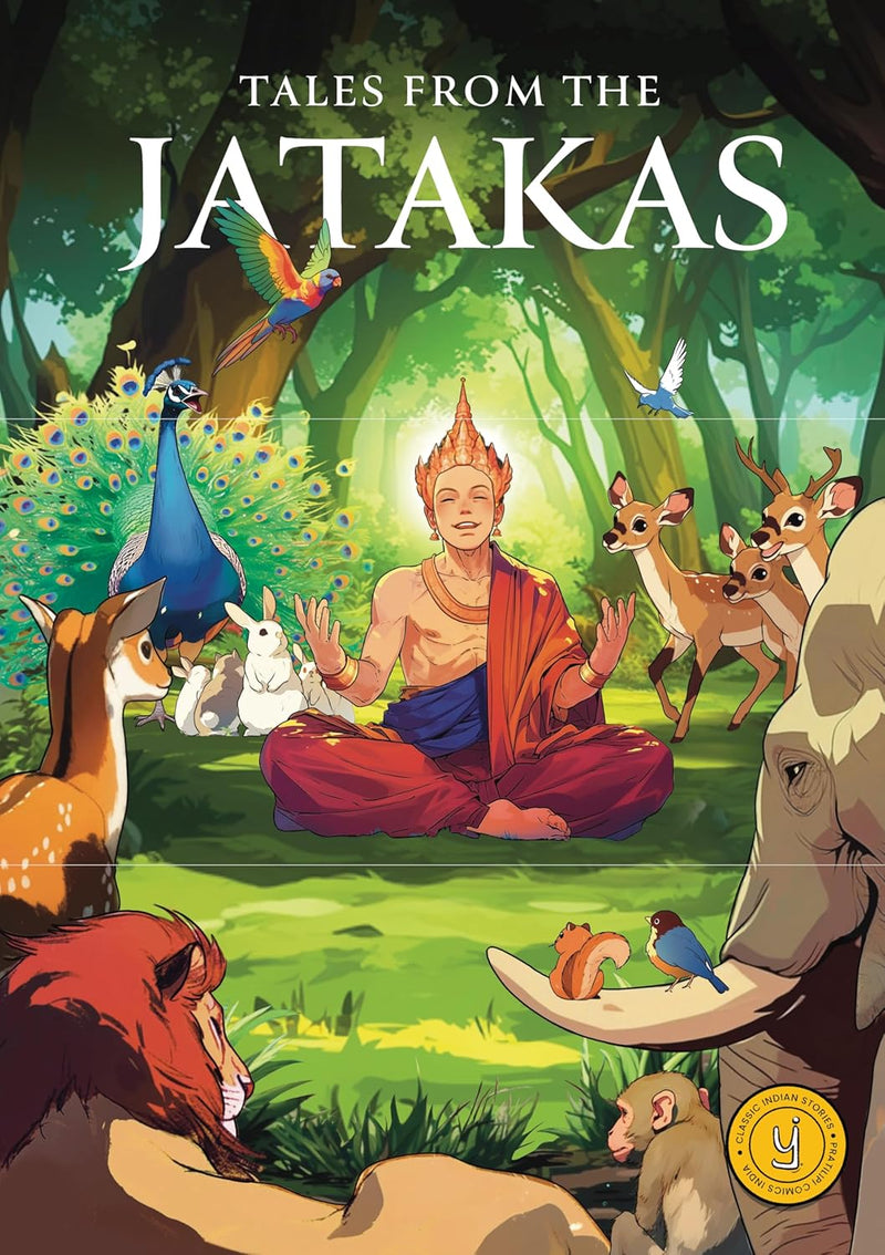 Tales from the Jatakas: Classic indian Stories