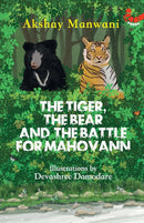 The Tiger The Bear And The Battle For Mahovann