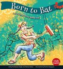 Born To Bat: A Story Inspired by Mithali Raj (Little Leaders Series)