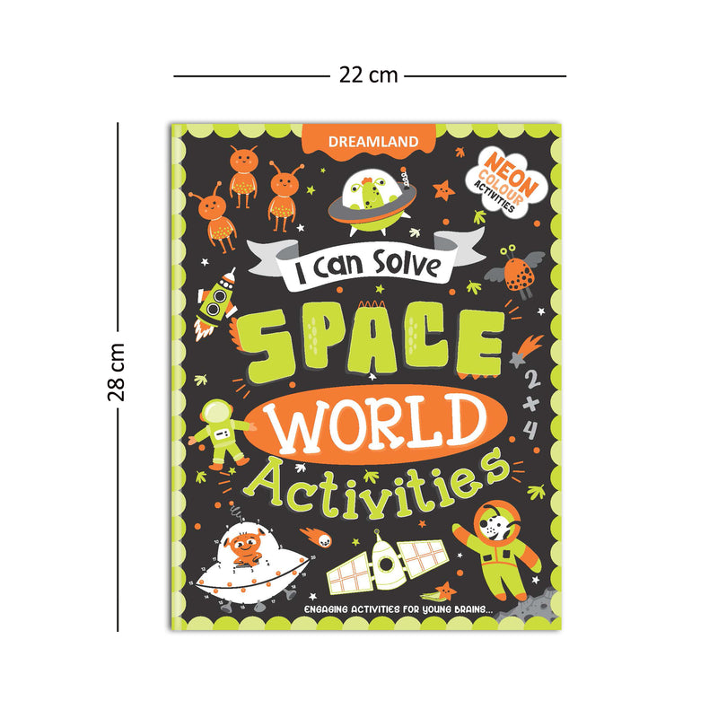 Space World Activities -  I Can Solve Activity Book for Kids Age 4- 8 Years | With Colouring Pages, Mazes, Dot-to-Dots