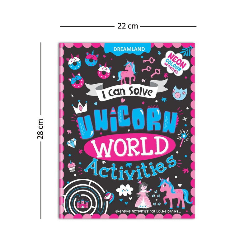 Unicorn World Activities -  I Can Solve Activity Book for Kids Age 4- 8 Years | With Colouring Pages, Mazes, Dot-to-Dots