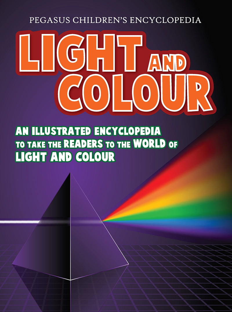 Light and color (An illustrated encyclopedia to take the readers to the world of light and color) : 1 (Physics)