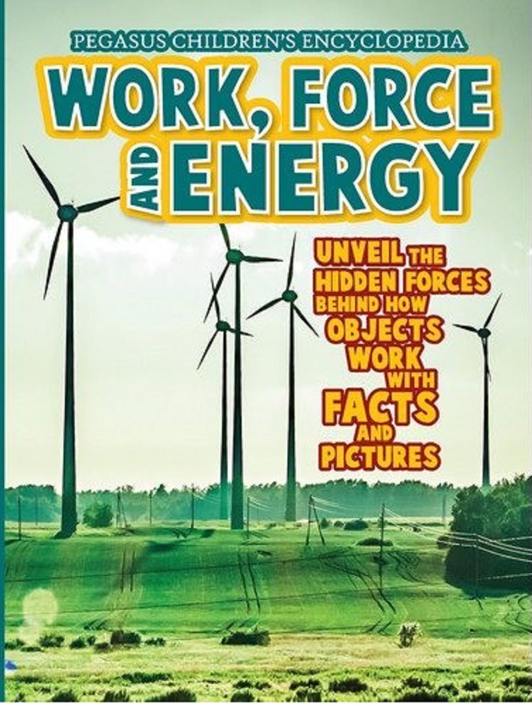 Work, Force & Energy: 1 (Physics)