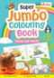 Super Jumbo Colouring Book (Things That Move)