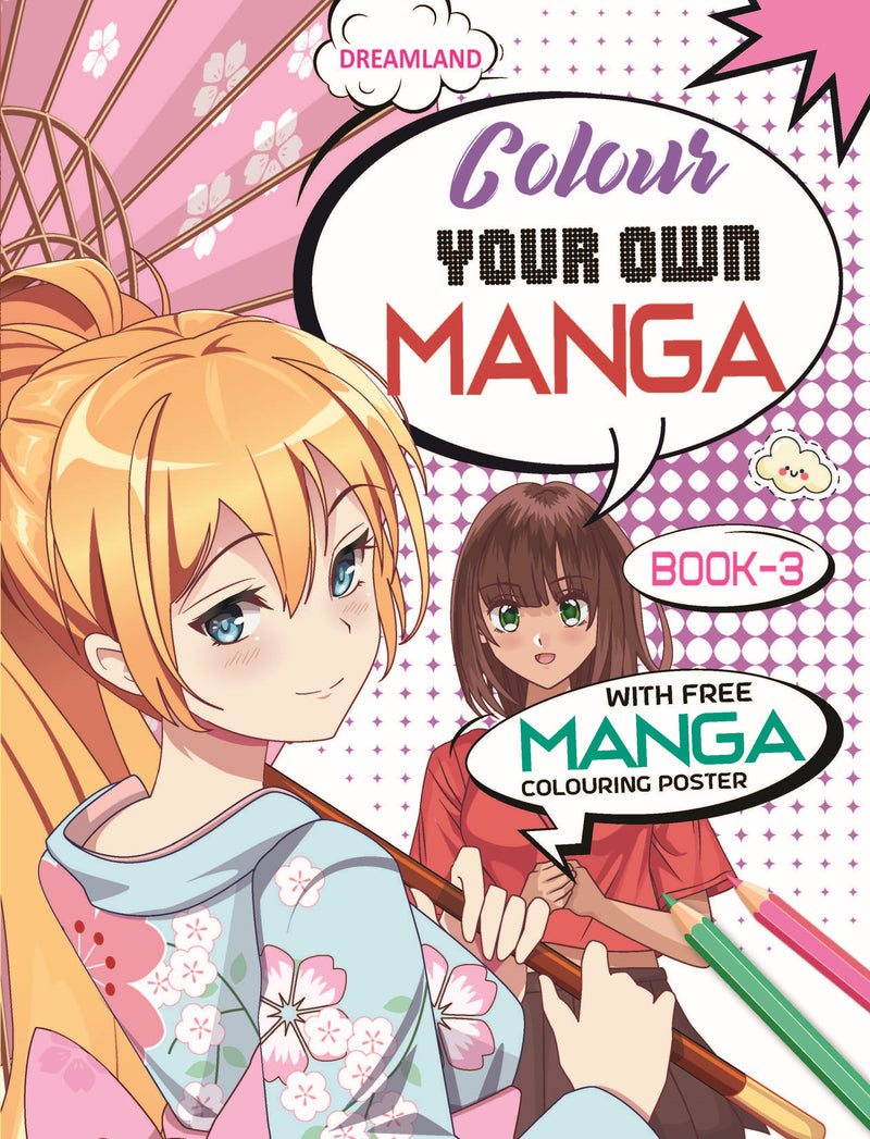 Colour Your Own Manga Book 3  With Free Manga Colouring Poster Age 4+