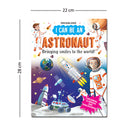 I Can Be an Astronaut-  Learn What Astronauts Do Through Fun Stories and Engaging Illustrations for Kids Ages 4–8