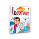 I Can Be a Doctor - Explore the World of Doctors Through Storytelling and Illustrations for Kids Ages 4–8