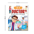 I Can Be a Doctor - Explore the World of Doctors Through Storytelling and Illustrations for Kids Ages 4–8