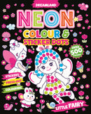 Little Fairy Neon Colour and Sticker Dots Book  Over 500 Stickers