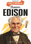 Thomas Edison  Icons of Inspiration  Illustrated Biography for Kids Age 6 12 Years