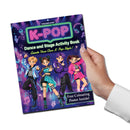 K- POP Dance and Stage Activity Book for Kids Age 8–12 years -Design Outfits, Learn Dance Moves, Create Concert Stages, Solve Puzzles & Become a K-Pop Star!