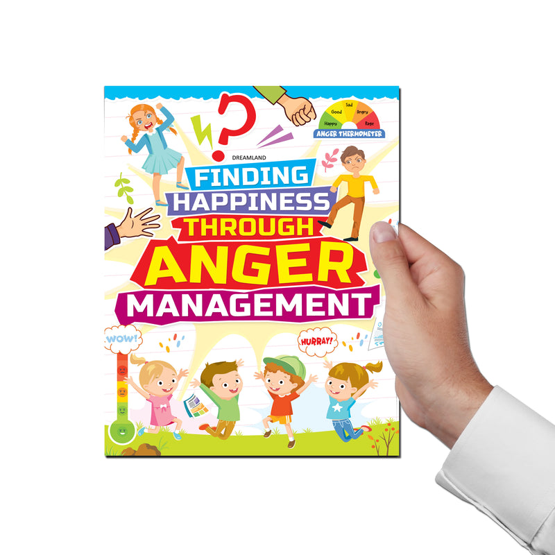 Anger Management - Finding Happiness Series : Children Interactive & Activity Book By Dreamland