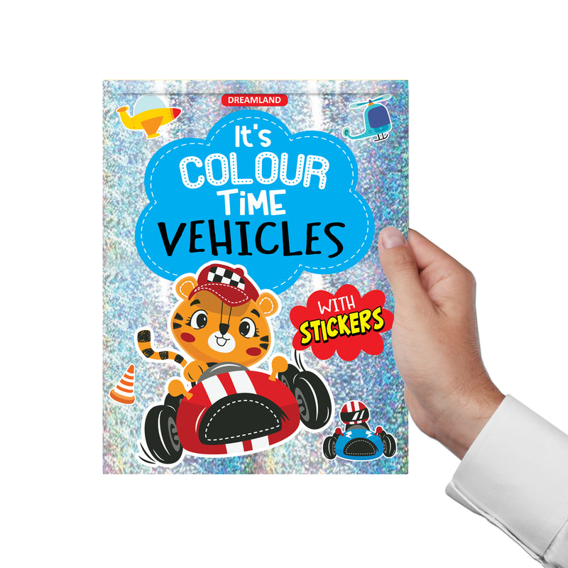 Vehicles- It's Colour time with Stickers : Children Drawing, Painting & Colouring Book By Dreamland