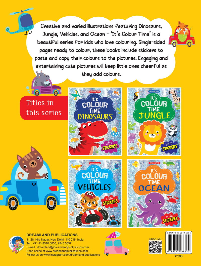 Vehicles- It's Colour time with Stickers : Children Drawing, Painting & Colouring Book By Dreamland