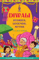Diwali: Stories, Legends, Myths