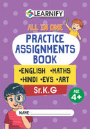 ALL IN ONE PRACTICE ASSIGNMENTS BOOK SR. KG