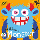 NEVER FEED A MONSTER