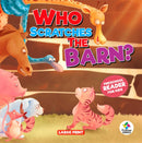 WHO SCRATCHES THE BARN?: Preschool Reader