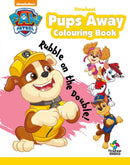 PAW PATROL PUPS AWAY COLOURING BOOK