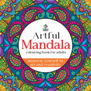 ARTFUL MANDALA: COLOURING BOOK FOR ADULTS