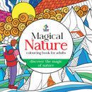 MAGICAL NATURE: COLOURING BOOK FOR ADULTS