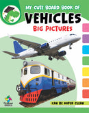 My Cute Board Book Of VEHICLES