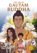 The Life of Gautam Buddha: Classic Indian Stories