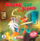 CRANE GOT SERVED: Preschool Reader - JoGenii