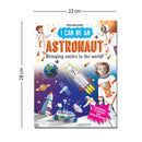 I Can Be an Astronaut- Learn What Astronauts Do Through Fun Stories and Engaging Illustrations for Kids Ages 4–8 - JoGenii