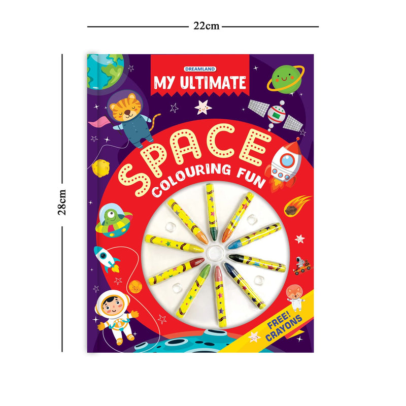 My Ultimate Space Colouring Fun Book with Free Crayons