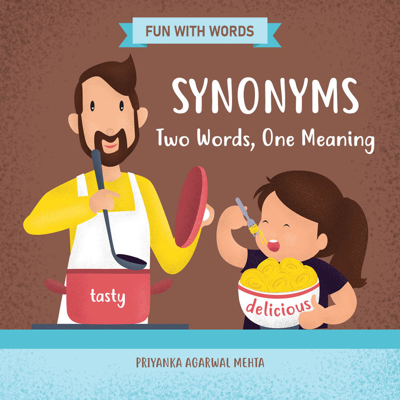 Synonyms: Two Words, One Meaning