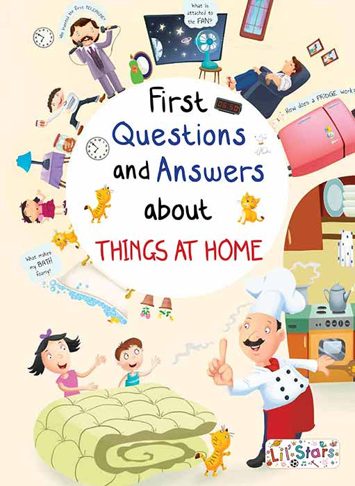 First Questions and Answers about Things at Home