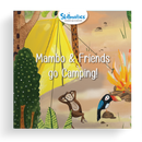 Mambo & Friends Go Camping!
