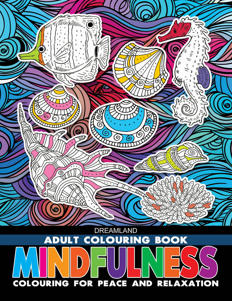 Mindfulness- Colouring Book for Adults : Colouring Books for Peace and Relaxation Children Book By Dreamland Publications 9789387177024