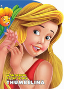 Wonderful Story Board book- Thumbelina : Story books Children Book By Dreamland Publications