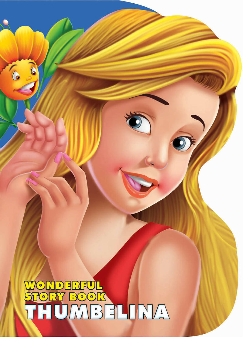 Wonderful Story Board book- Thumbelina : Story books Children Book By Dreamland Publications
