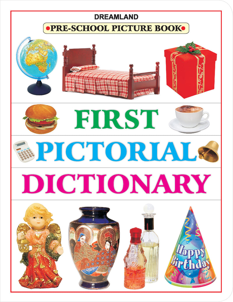 First Pictorial Dictionary : Early Learning Children Book By Dreamland Publications 9781730157677
