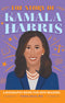 The Story of Kamala Harris: A Biography Book for New Readers