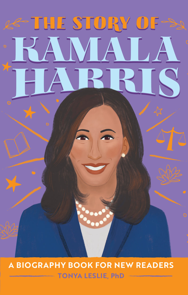 The Story of Kamala Harris: A Biography Book for New Readers