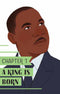 The Story of Martin Luther King Jr.: A Biography Book for New Readers