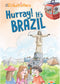 Hurray! It's Brazil - A Travel Experience Guide for Children