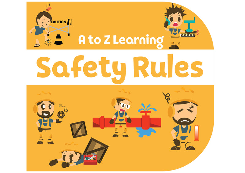 Safety Rules : A to Z Learning