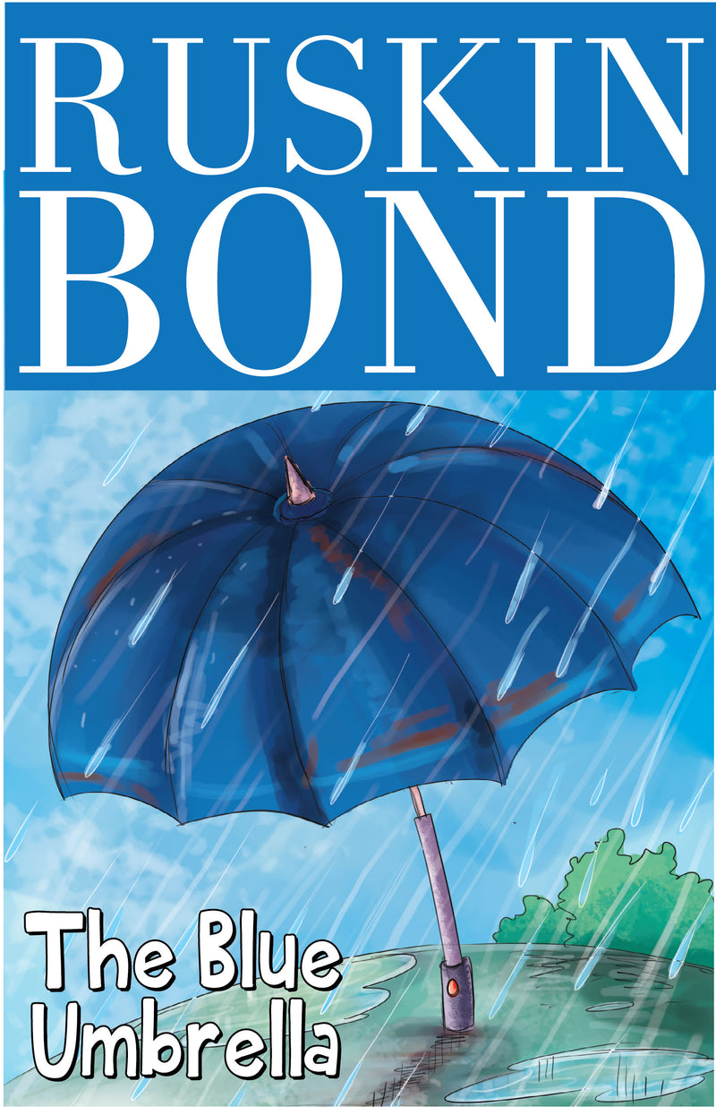 Ruskin Bond - The Blue Umbrella