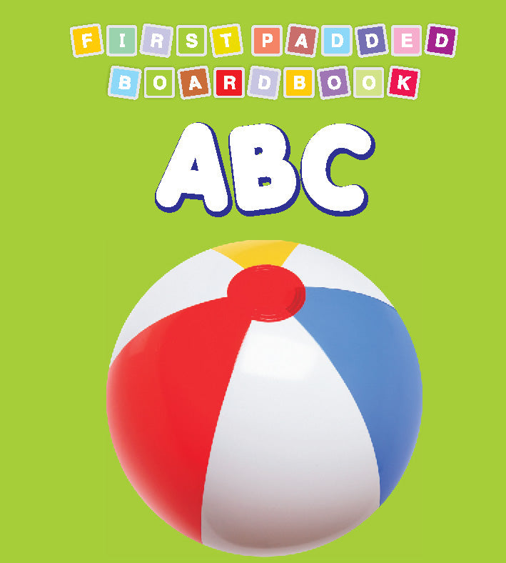 First Padded Board Book - ABC : Early Learning Children Book By Dreamland Publications 9788184514407